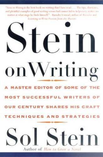 Stein On Writing: A Master Editor of Some of the Most Successful Wri – VERY GOOD
