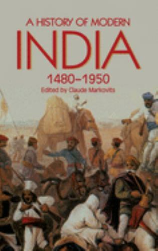 A History of Modern India, 1480-1950 (Anthem South Asian Studies) –