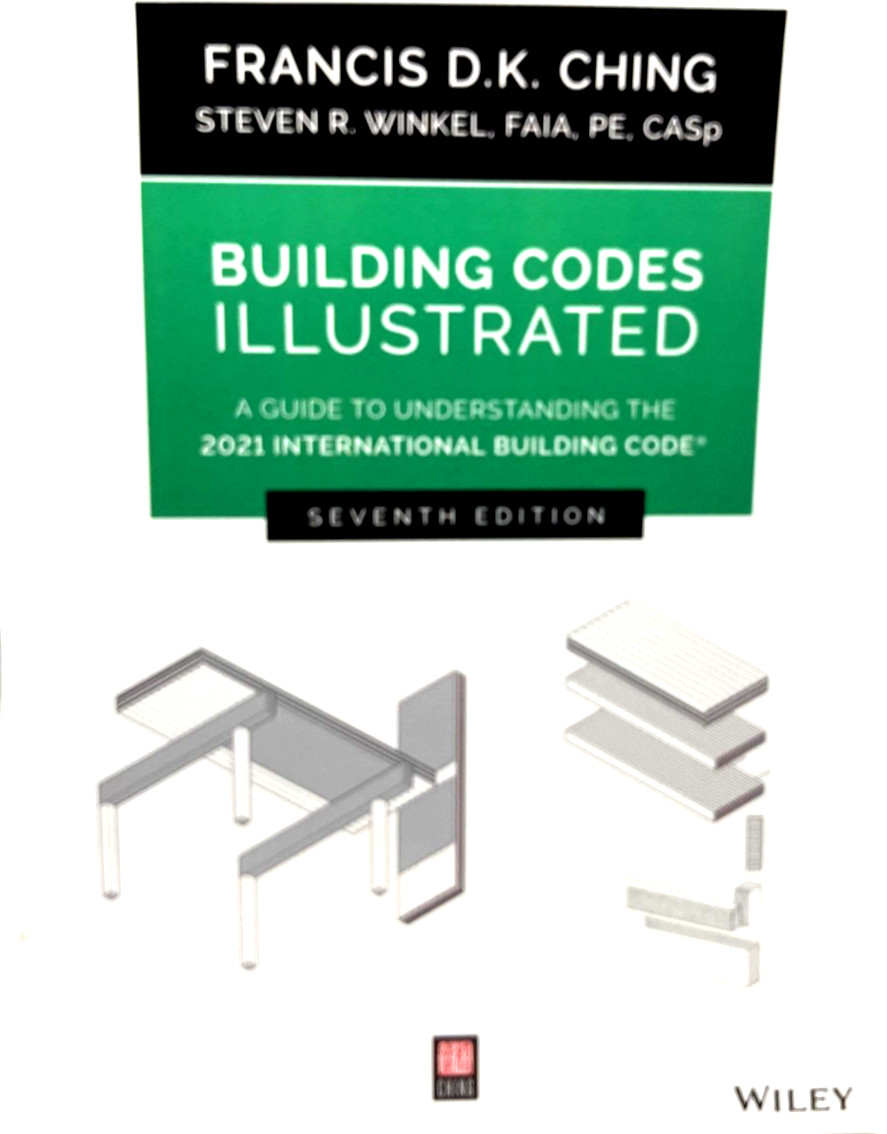 Building Codes Illustrated:Gde to Understanding 2021 International Building Code