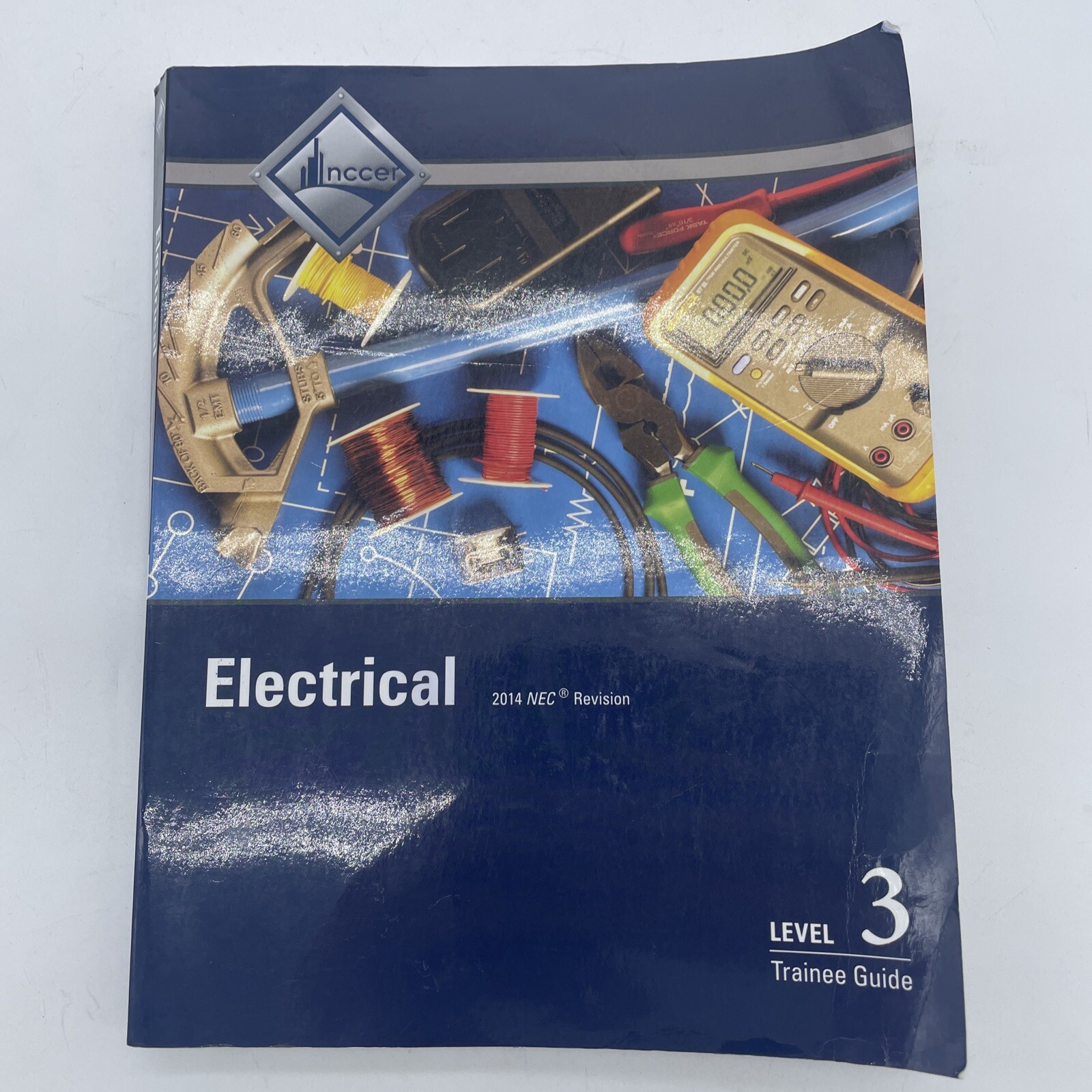 ELECTRICAL LEVEL 3 TRAINEE GUIDE (8TH EDITION) By Nccer