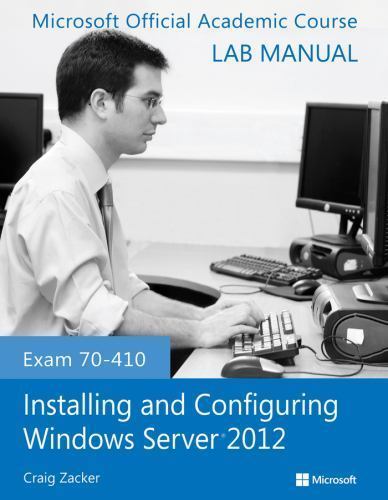 Exam 70-410 Installing and Configuring Wi- Course, 9781118511589, paperback, new