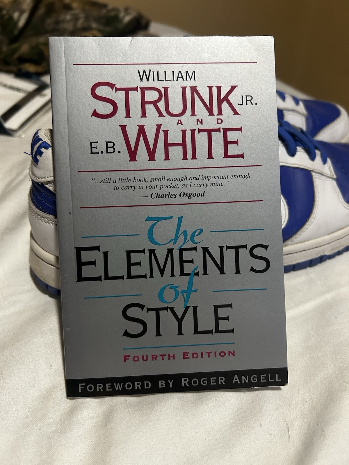Elements of Style by E. White, William Strunk and William Strunk Jr. Paperback