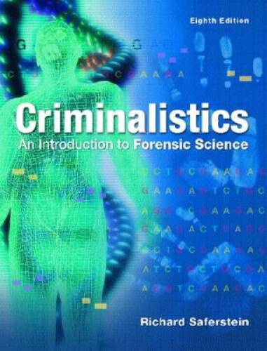 Criminalistics: An Introduction to Forensic Science (College Version) (8t – GOOD