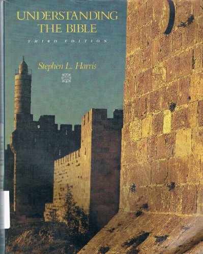 Understanding the Bible: A – Paperback, by Stephen L. Harris – Very Good