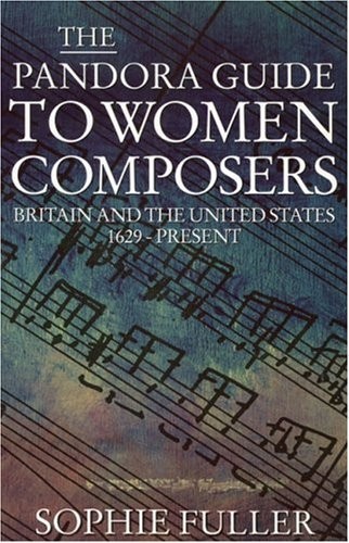 The Pandora Guide to Women Compose… by Fuller, Dr. Sophie Paperback / softback