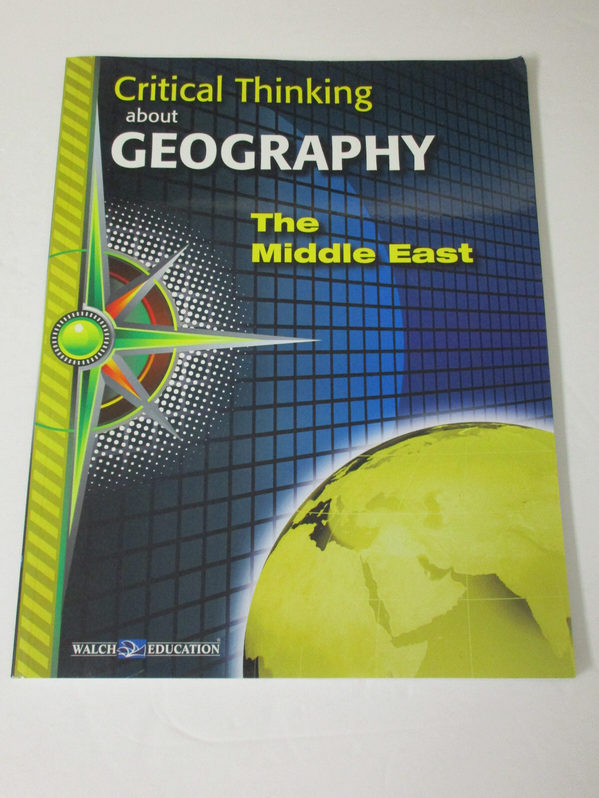 Critical Thinking About Geography The Middle East Jayne Freeman Walch Education