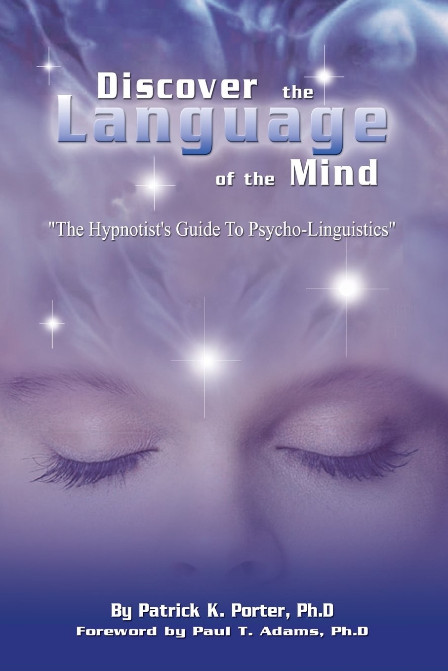 Discover the Language of the Mind – paperback Porter, Patrick Kelly|Porter, …