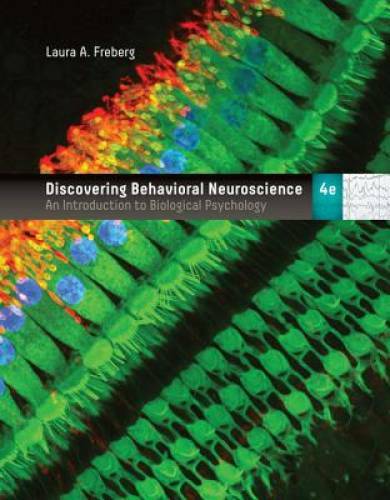 Discovering Behavioral Neuroscience: An Introduction to Biological Psycho – GOOD