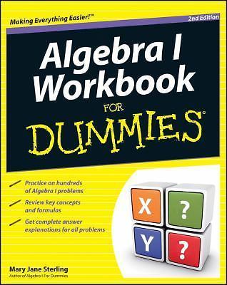 Algebra I Workbook for Dummies by Sterling, Mary Jane