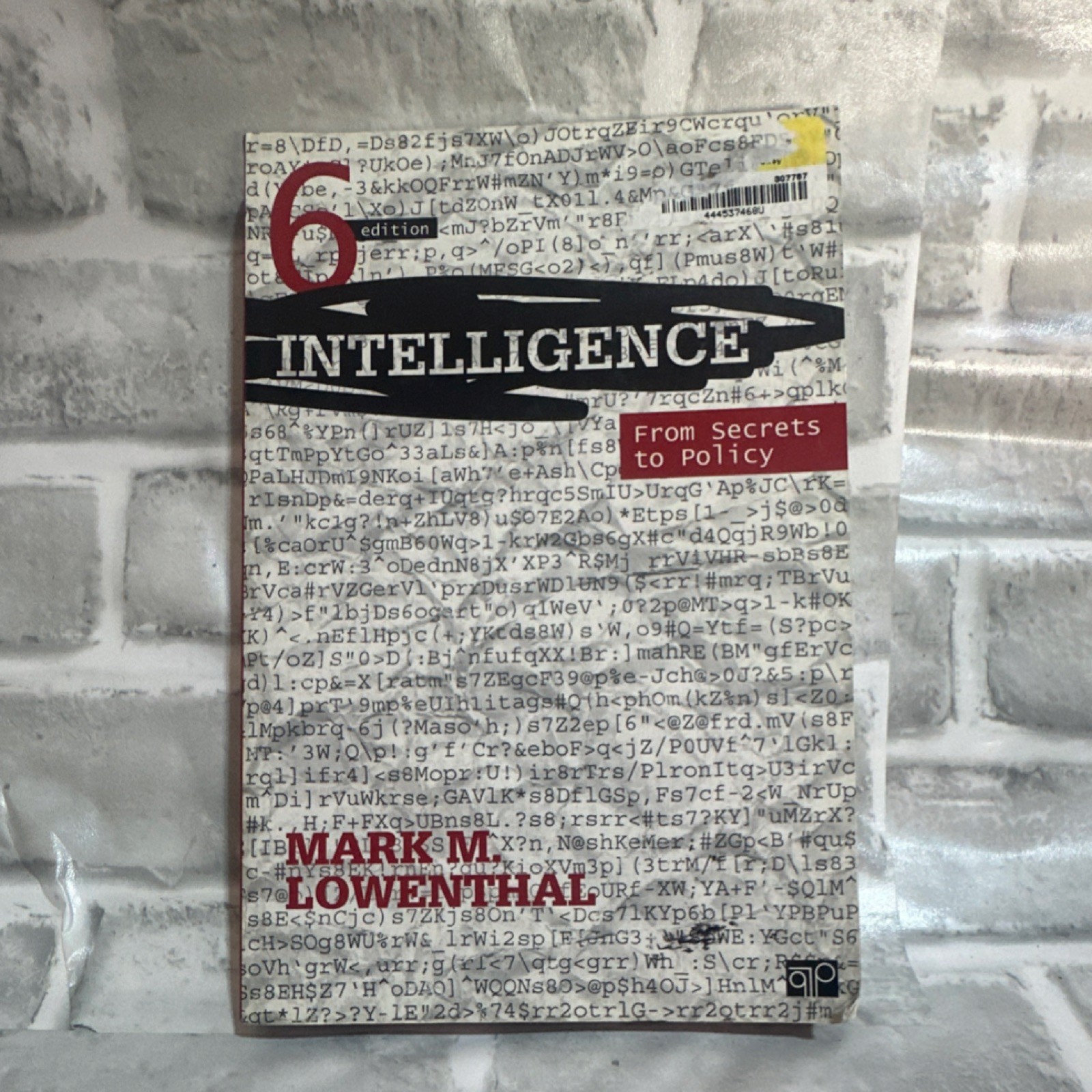 SAGE CQ Press Intelligence: From Secrets to Policy 6th Ed Lowenthal 2017 PB