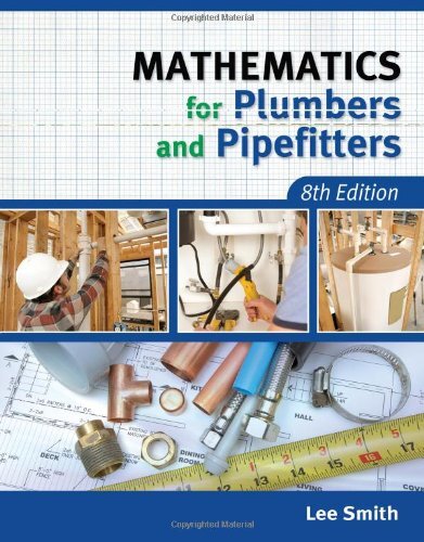 Mathematics for Plumbers and Pipefitters Lee Smith