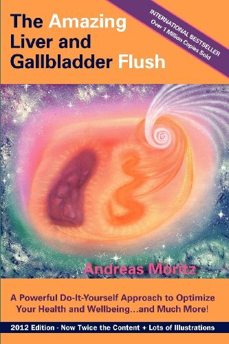 Amazing Liver and Gallbladder Flush by Andreas Moritz