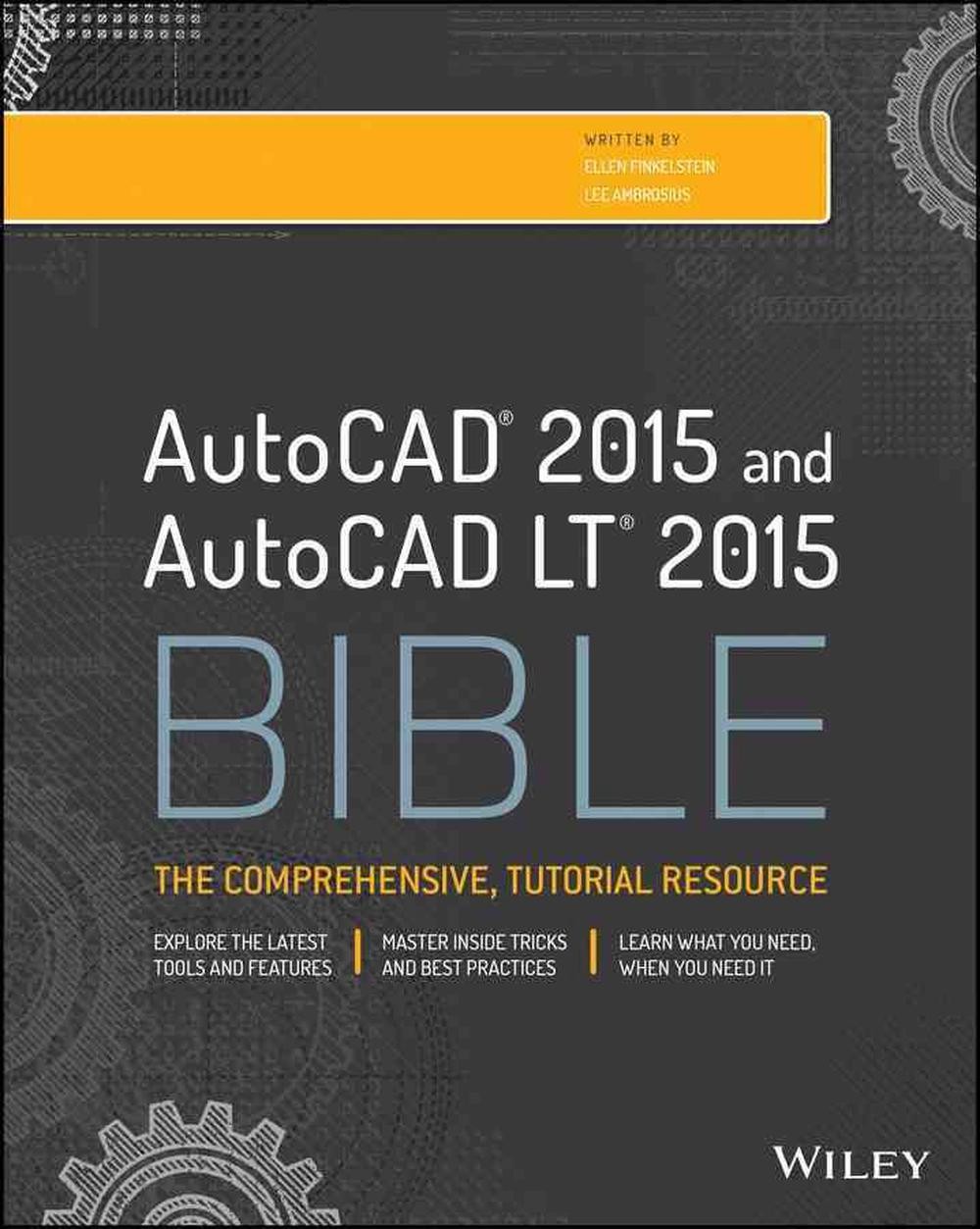 AutoCAD 2015 and AutoCAD LT 2015 Bible by Ellen Finkelstein (English) Paperback