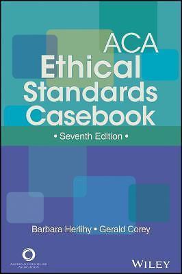 ACA Ethical Standards Casebook by Gerald Corey (2014, Trade Paperback)