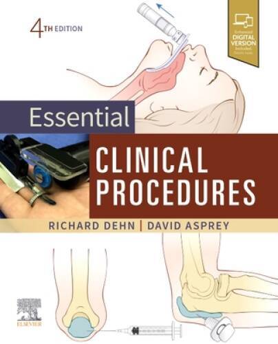 Essential Clinical Procedures – Paperback By Dehn MPA PA-C, Richard W – GOOD