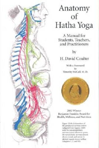 Anatomy of Hatha Yoga: A Manual for Students, Teachers, and – ACCEPTABLE
