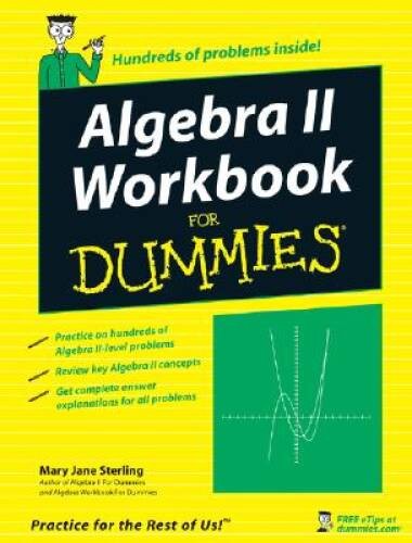 Algebra II Workbook For Dummies – Paperback By Sterling, Mary Jane – ACCEPTABLE