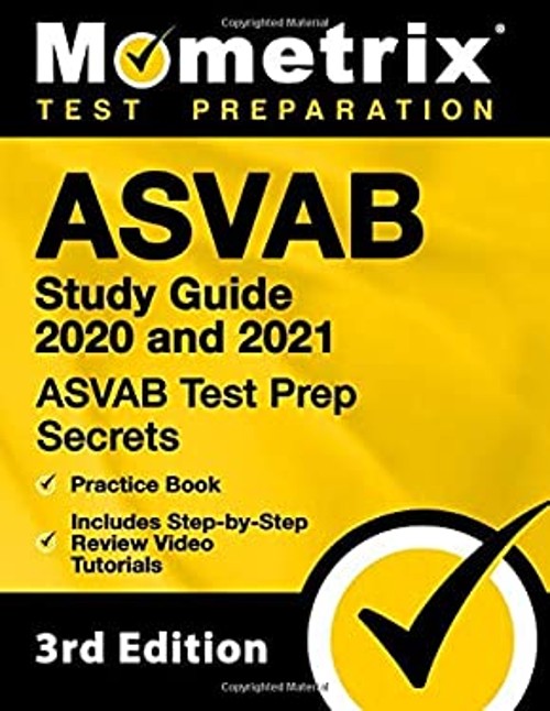 ASVAB Study Guide 2020 and 2021 – ASVAB Test Prep Secrets, Practi