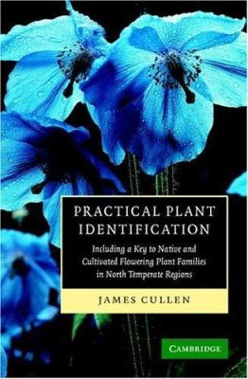 Practical Plant Identification : Including a Key to Native and Cu