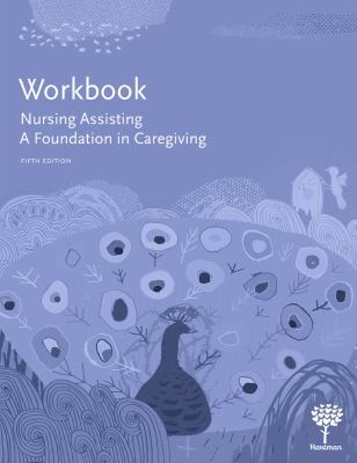 Workbook for Nursing Assisting : A Foundation in Caregiving Paper