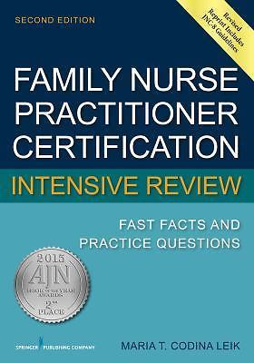 Family Nurse Practitioner Certification Intensive Review : Fast Facts and…