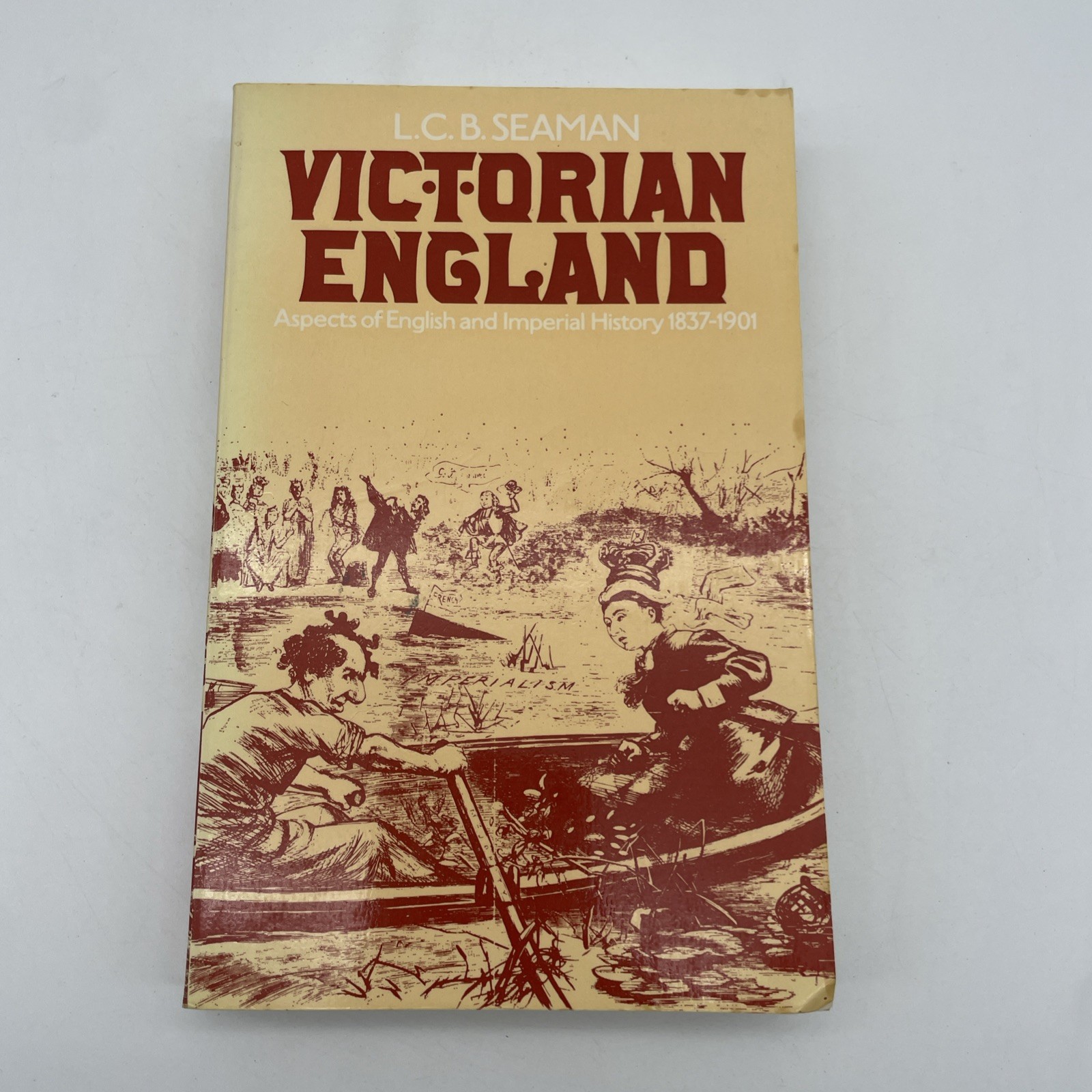 Victorian England by L. C. B. Seaman Paperback 1982
