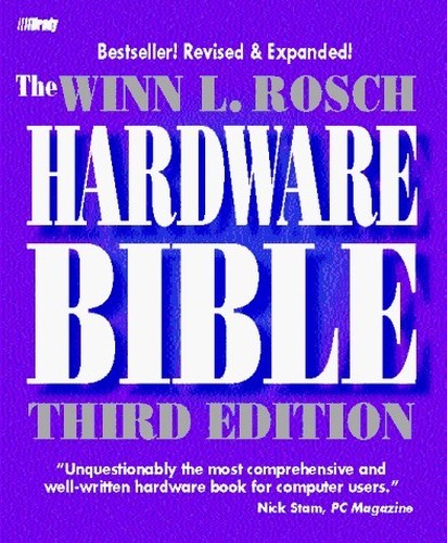 The Winn LRosch Hardware Bible – VERY GOOD
