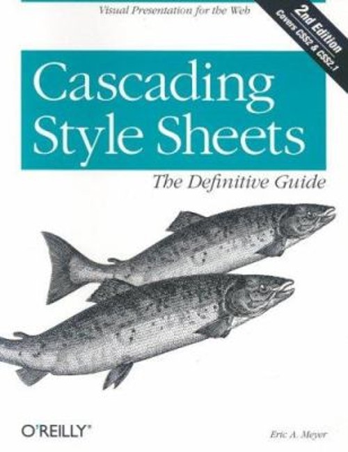 Cascading Style Sheets Paperback Eric A. Meyer