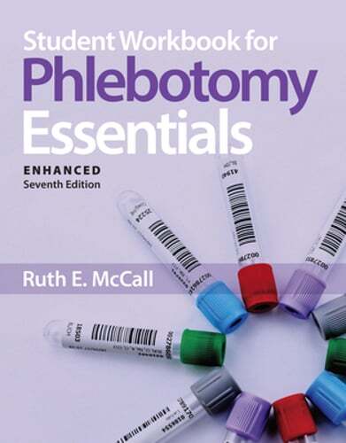 Student Workbook for Phlebotomy Essentials, Enhanced Edition by Ruth E McCall