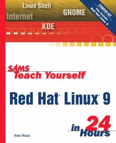 Sams Teach Yourself Red Hat Linux 9 in 24 Hours, USED-Very Good, Hsiao, Aron