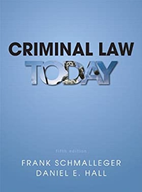 Criminal Law Today Paperback Daniel, Schmalleger, Frank J. Hall