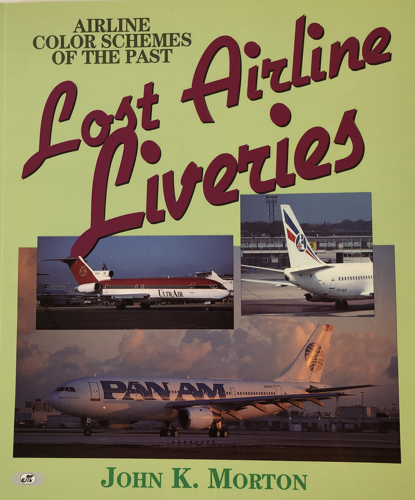 Lost Airline Liveries: Airline Color Schemes of the Past -C