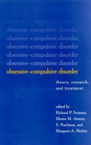 Obsessive-Compulsive Disorder: – Hardcover, by Swinson Richard P.; – Good
