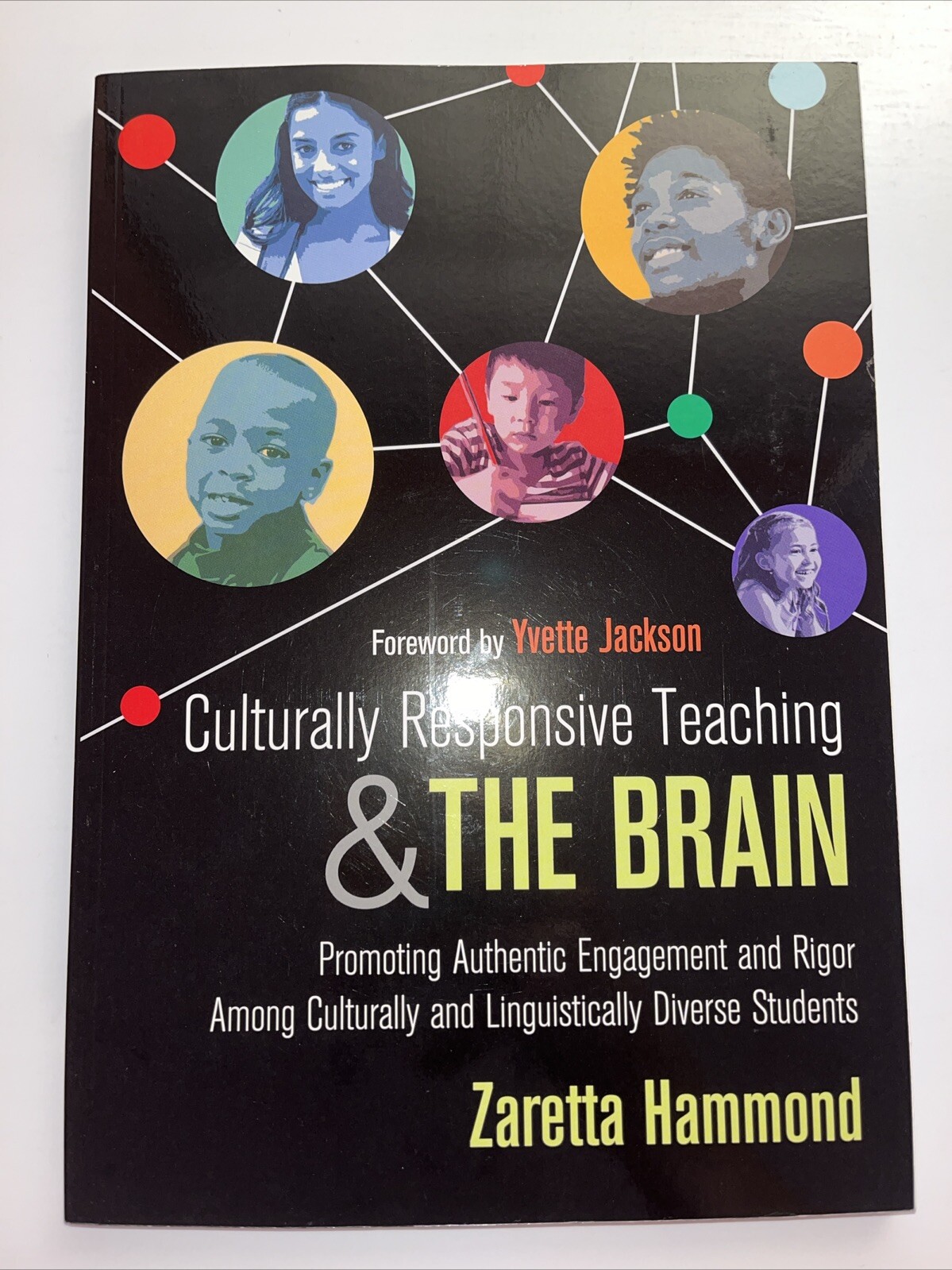 NEW Culturally Responsive Teaching and the Brain: Promoting Authentic Engagement