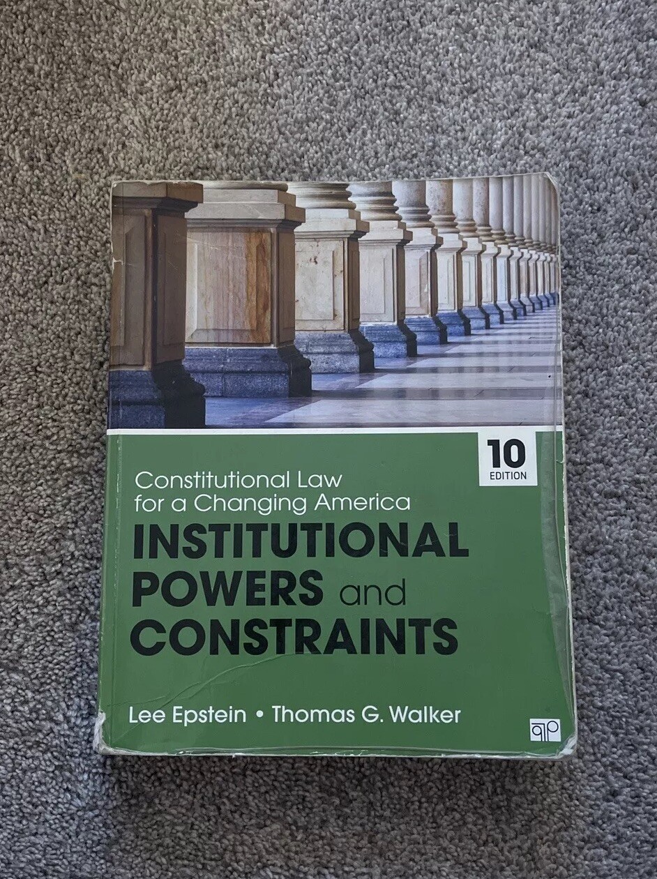 Constitutional Law for a Changing America: Institutional Powers and Constraints