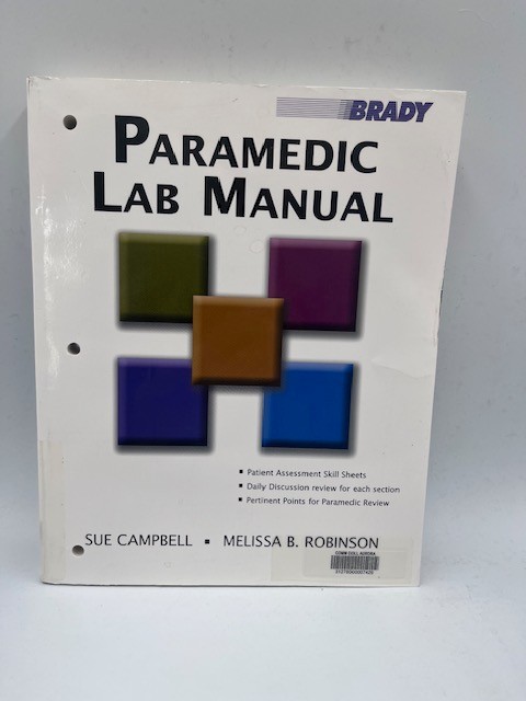 Paramedic Lab Manual Brady Sue Campbell Melissa Robinson
