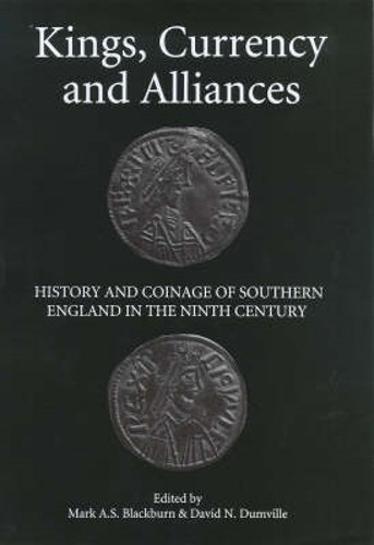 Mark A.S. Blackburn Kings, Currency and Alliances (Hardback)