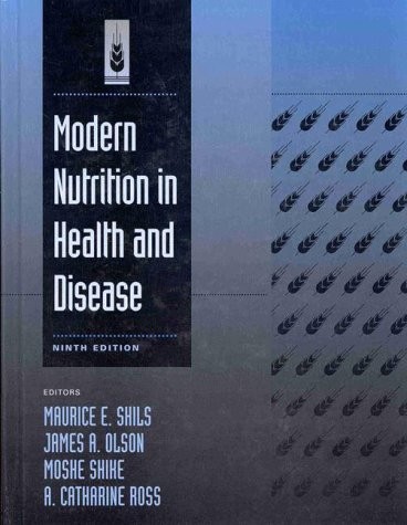 MODERN NUTRITION IN HEALTH AND DISEASE 9E: .
