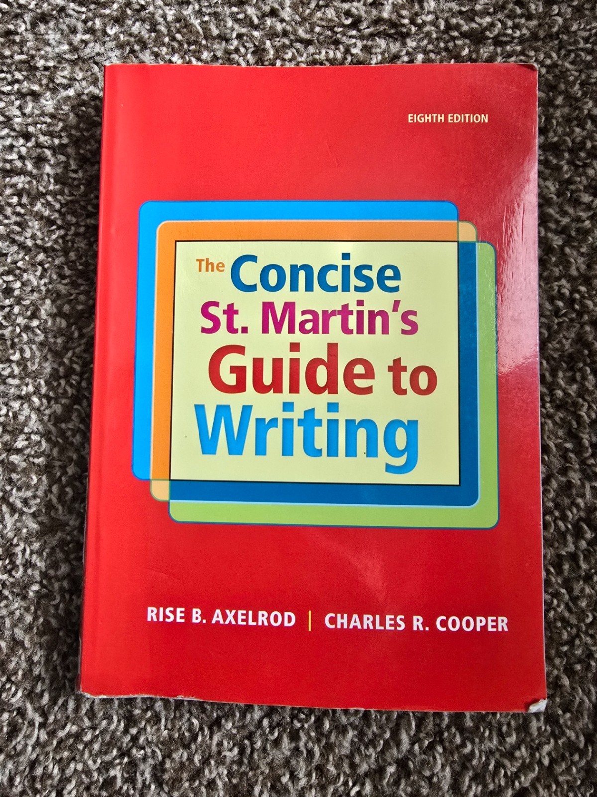 The Concise St. Martin’s Guide to Writing, Paperback, 8th Edition.