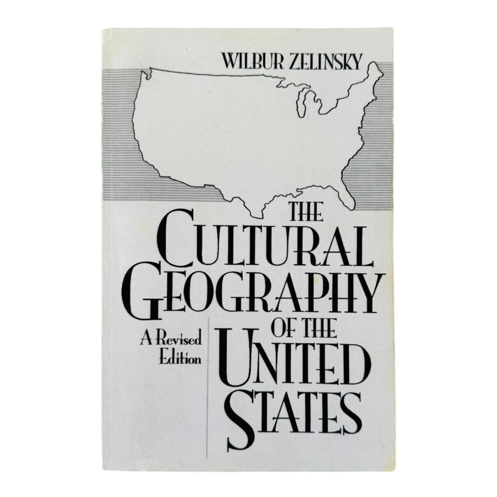 The Cultural Geography of the United States – Zelinsky (1992) Paperback Revised