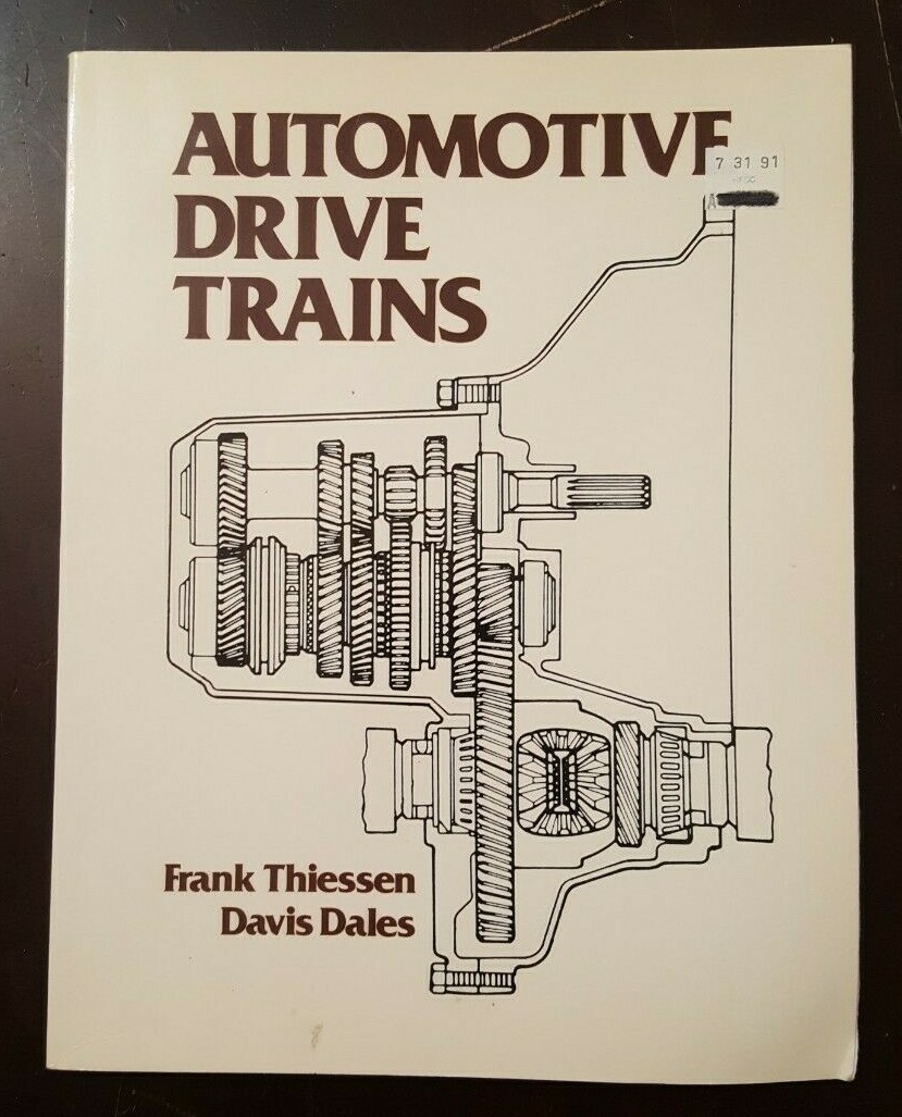 Automotive Drive Trains Paperback Textbook 1984 208 Pages Thiessen/Dales