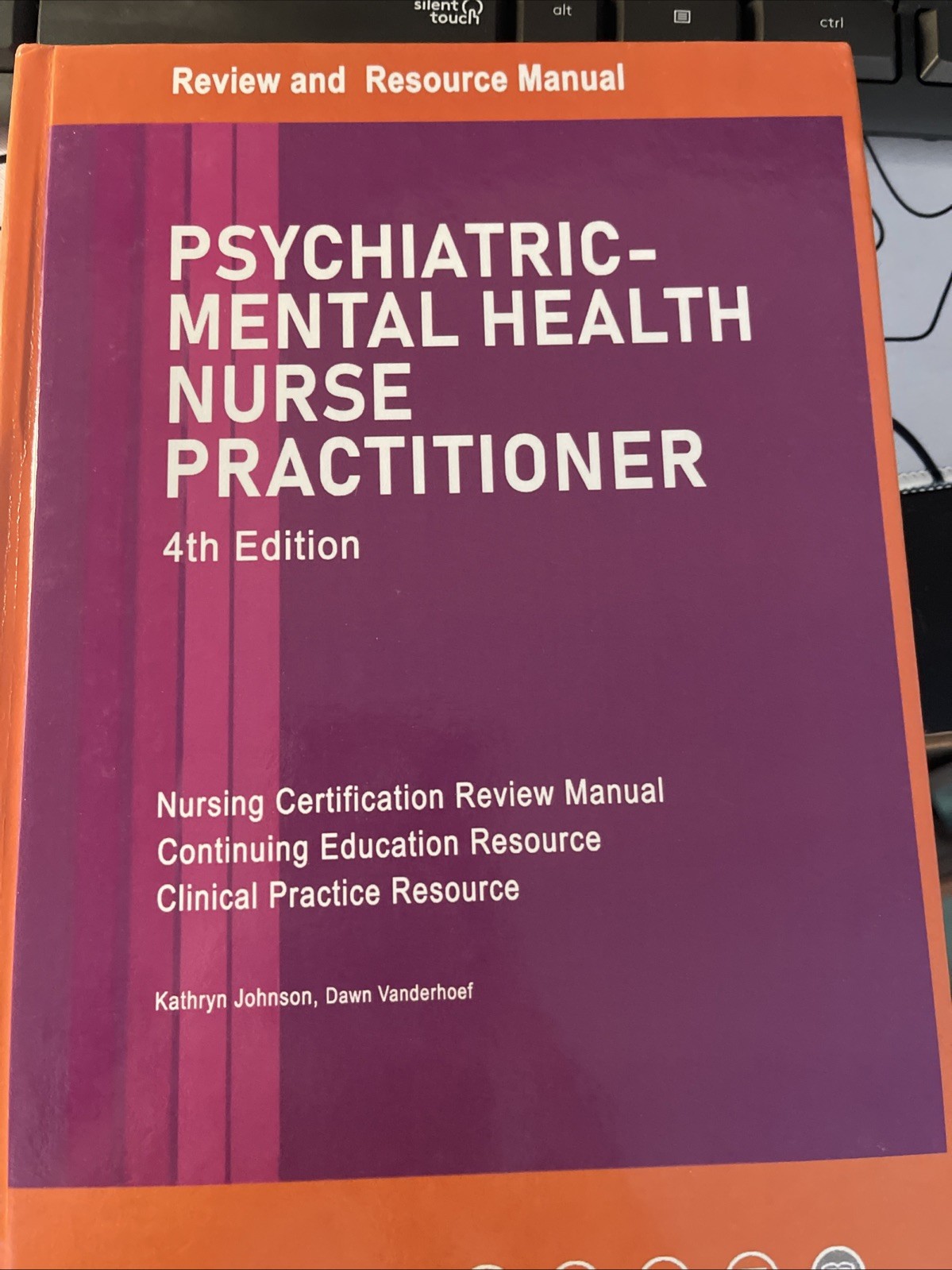 Psychiatric-Mental Health Nurse Practitioner Review and Resource Manual, 4th