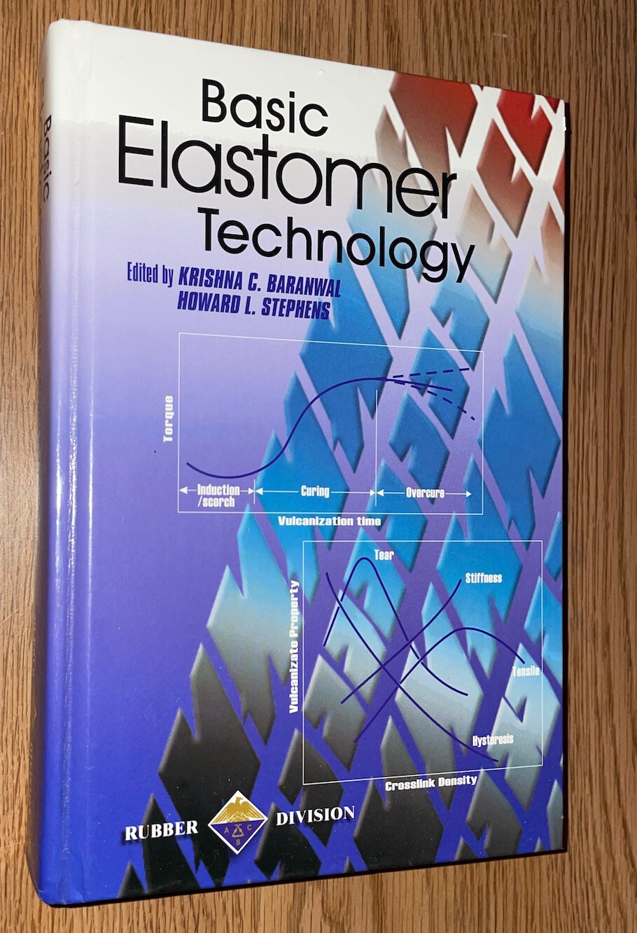 BASIC ELASTOMER TECHNOLOGY HARDCOVER BOOK TEXTBOOK (SOME HIGHLIGHTING/ WRITING)