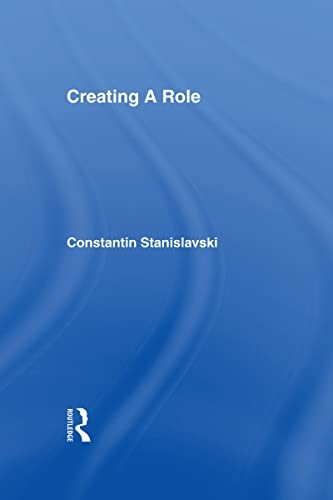Creating A Role – Hardcover By Constantin Stanislavski – GOOD