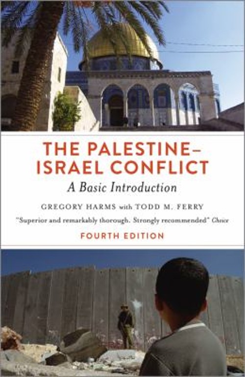 The Palestine-Israel Conflict : A Basic Introduction – Fourth Edi