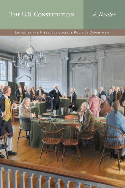 U.S. Constitution : A Reader, Paperback by Hillsdale College Politics Faculty…