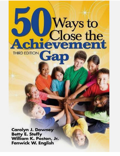 50 Ways to Close the Achievement Gap by Carolyn J. Downey English Hardcover NEW