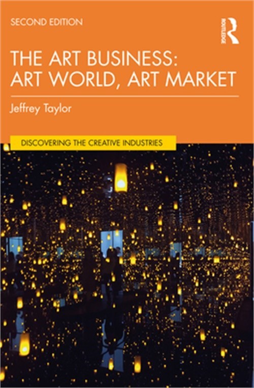The Art Business: Art World, Art Market (Paperback or Softback)