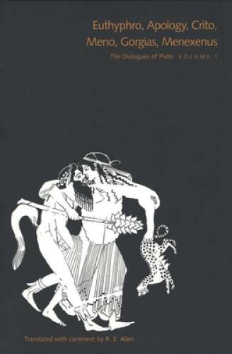 The Dialogues of Plato, Volume 1: Euthyphro, Apology, Crito, Meno, Gorgia – GOOD