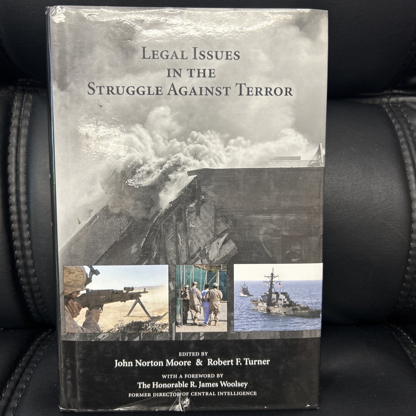 LEGAL ISSUES IN THE STRUGGLE AGAINST TERROR By John Norton Moore & Robert F.